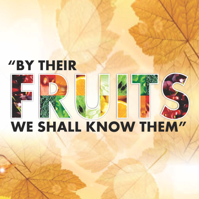Where Does the Bible Say You Will Know Them by Their Fruits